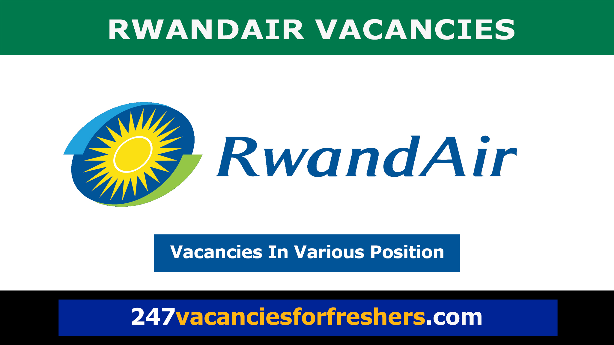 Rwandair Vacancies 2024 Announced Latest Jobs Apply Today